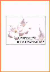 HUNTINGTON: TODA UNA HISTORIA